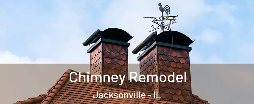  Chimney Remodel Jacksonville - IL