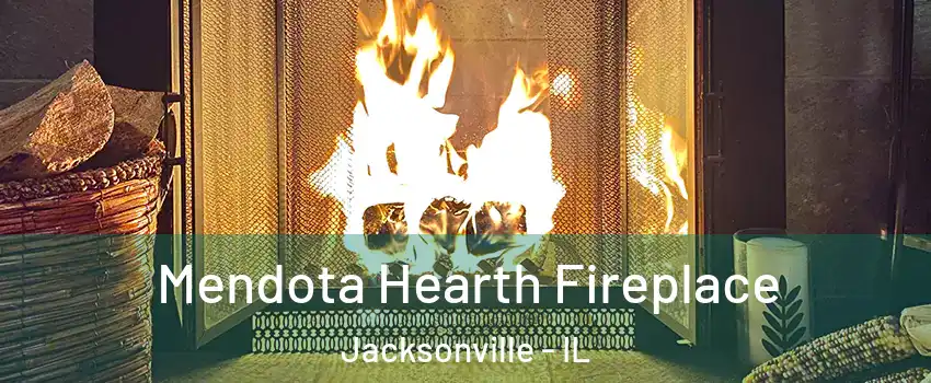  Mendota Hearth Fireplace Jacksonville - IL